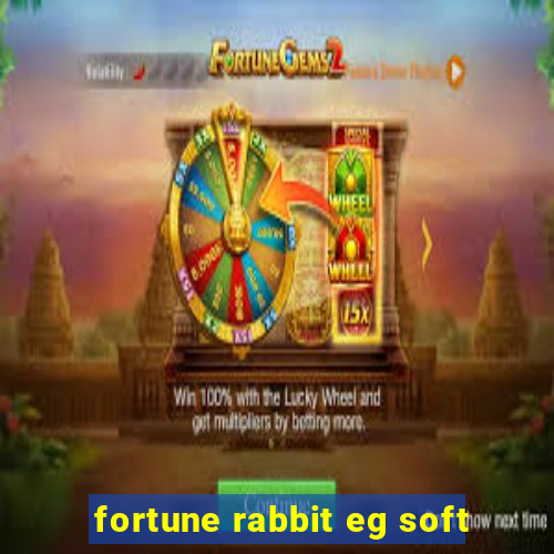 fortune rabbit eg soft